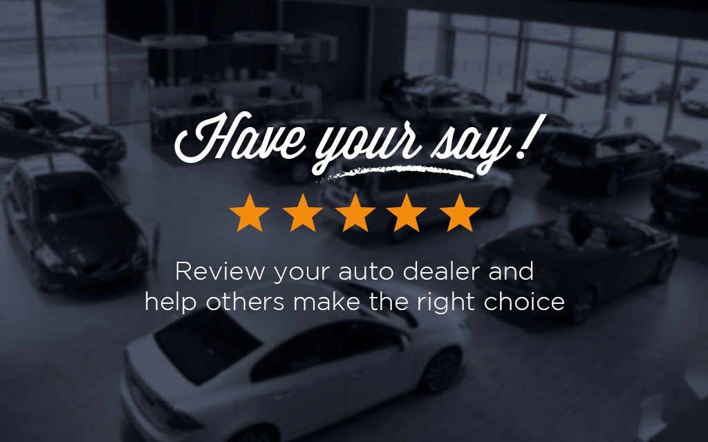 Review your auto dealer