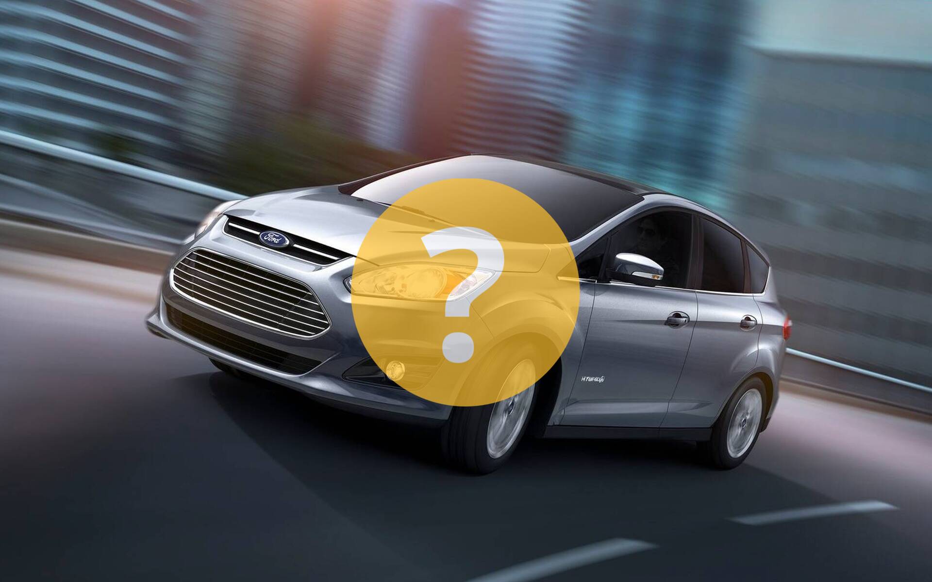 Quelles sont vos impressions du Ford C-MAX Hybrid 2016 ?