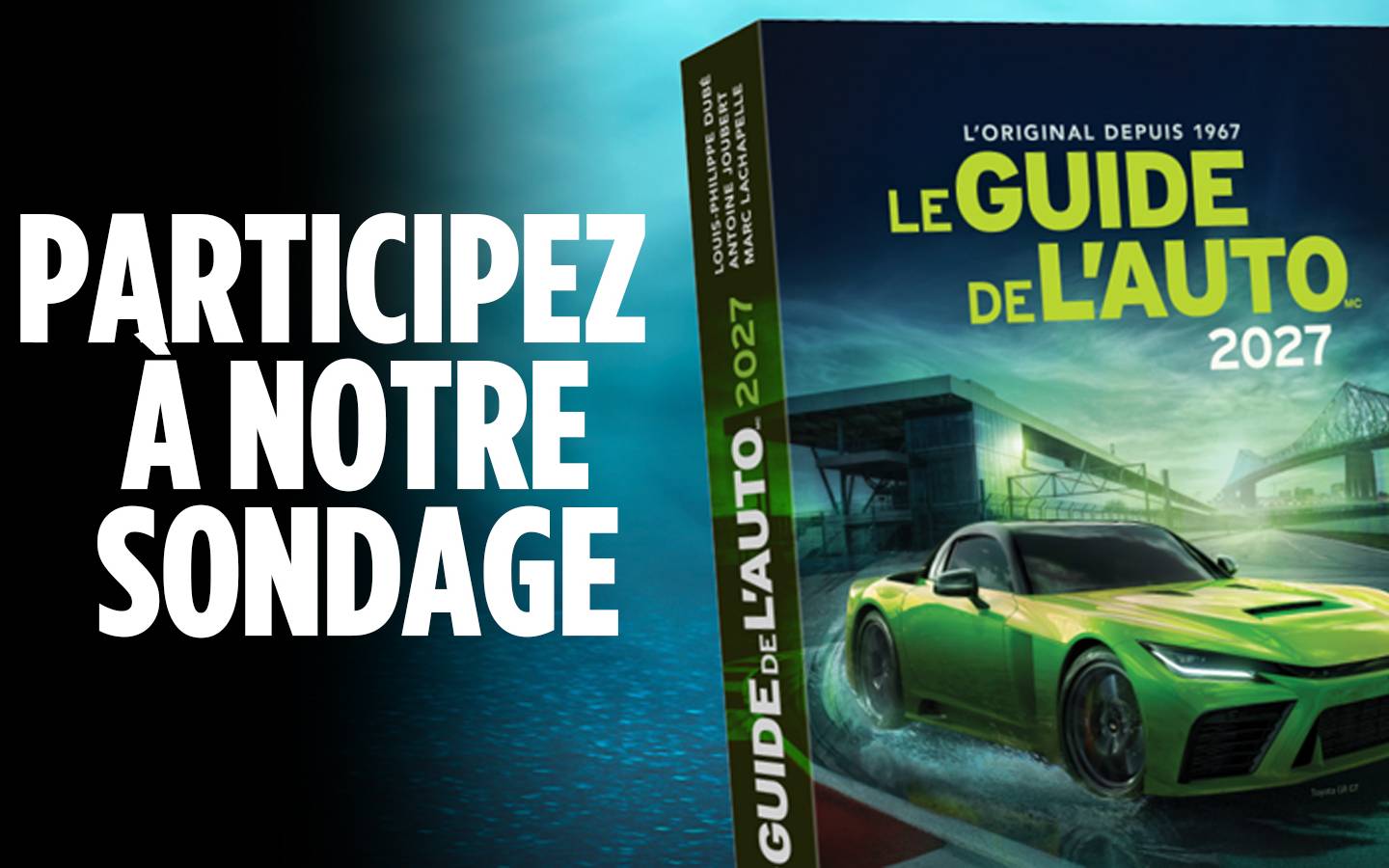 Participez au sondage du Guide de l'auto!