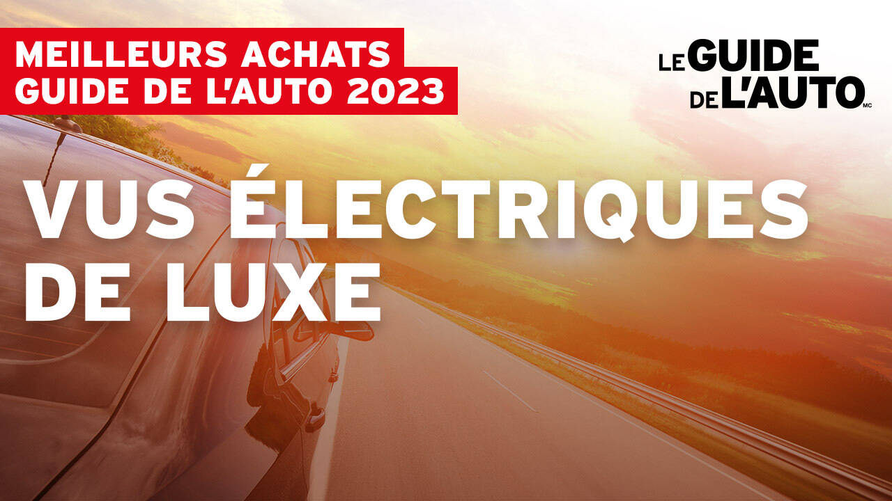 Les meilleurs VUS électriques en 2023 553032-meilleurs-achats-2023-vus-electriques-de-luxe